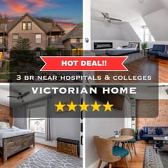 Victorian Home 3 BEDS Near Hospitals & Colleges
